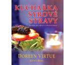Kuchařka syrové stravy: recepty pro zdraví a dlouhověkost - D. Virtue, J. Ross